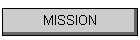 MISSION