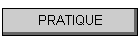 PRATIQUE