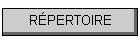 R�PERTOIRE